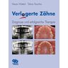Nezar Watted - Verlagerte Zähne: Diagnose und erfolgreiche Therapie - Preis vom 16.05.2024 04:53:48 h