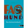 Valérie Pöter - FAQ Hund: Das Antwortenbuch - Preis vom 17.05.2024 04:53:12 h