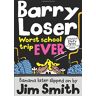 Jim Smith - Barry Loser Worst. School. Trip. Ever (Barry Loser 9) - Preis vom h