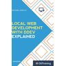 Michael Anello - Local Web Development With DDEV Explained: Your Step-by-Step Guide to Local Web Development With DDEV - Preis vom h