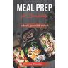 Lisa Wünsche - Meal Prep für Berufstätige: schnell, gesund & einfach; Riesige Zeitersparniss und trozdem leckere Gerichte für unterwegs! - Preis vom 28.05.2024 04:54:29 h