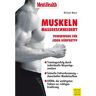 Michael Mejia - Men's Health: Muskeln maßgeschneidert: Powerwork für jeden Körpertyp - Preis vom h