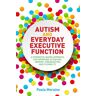 Paula Moraine - Autism and Everyday Executive Function: A Strengths-Based Approach for Improving Attention, Memory, Organization and Flexibility - Preis vom 14.05.2024 04:49:28 h