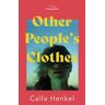 Calla Henkel - Other People's Clothes - Preis vom 16.05.2024 04:53:48 h
