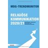 MDG Medien-Dienstleistung GmbH - MDG-Trendmonitor: Religiöse Kommunikation 2020/21 - Preis vom 09.05.2024 04:53:29 h