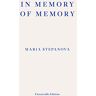 Maria Stepanova - In Memory of Memory - Preis vom h