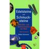 Walter Schumann - Edelsteine und Schmucksteine. Alle Edel- und Schmucksteine der Welt. 1500 Einzelstücke - Preis vom 17.05.2024 04:53:12 h