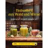 Gabriela Nedoma - Das große kleine Buch: Heilsalben aus Wald und Wiese: Einfach selbst gemacht - Preis vom 14.05.2024 04:49:28 h