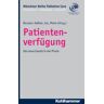 Borasio, Gian Domenico - Patientenverfügung; Das neue Gesetz in der Praxis; Münchner Reihe Palliative Care Bd. 7 (Munchner Reihe Palliative Care) - Preis vom 19.05.2024 04:53:53 h