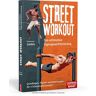 Emmanuel Sanna - Street Workout: Das ultimative Eigengewichtstraining - Preis vom h