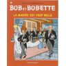 Willy Vandersteen - La mariee est trop belle/druk 1 (Bob Bobette) - Preis vom 16.05.2024 04:53:48 h