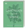 Kendra Wilson - Gärtnern für die Sinne: Theorie und Praxis zum achtsamen Gärtnern - Preis vom 17.05.2024 04:53:12 h