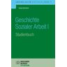 Carola Kuhlmann - Kuhlmann, C: Geschichte Sozialer Arbeit I - Preis vom 16.05.2024 04:53:48 h