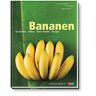Rosenblatt - Bananen: Geschichte - Anbau - Fairer Handel - Rezepte - Preis vom h