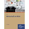 Wolfgang Hafer - Wirtschaft im Blick: Wirtschaftskunde für nicht kaufmännische Berufsschulen - Preis vom 16.05.2024 04:53:48 h