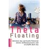 Esther Kochte - Theta Floating: Aktiviere das spirituelle Potenzial deines Zellbewusstseins und erschaffe dich neu + CD (Einführung und Übungen) - Preis vom 14.05.2024 04:49:28 h