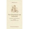 Philipp Brucker - Von Schachteln und Schächtili. Geschichte und Geschichten aus der Schächtili-Stadt Lahr - Preis vom h