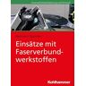 Hermann Spanner - Einsätze mit Faserverbundwerkstoffen - Preis vom 17.05.2024 04:53:12 h