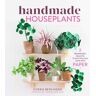 Hogg, Corrie Beth - Handmade Houseplants: Remarkably Realistic Plants You Can Make with Paper - Preis vom 09.05.2024 04:53:29 h