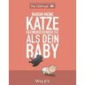 The Oatmeal - Warum meine Katze beeindruckender ist als dein Baby - Preis vom h