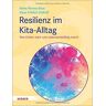 Rönnau-Böse, Prof. Maike - Resilienz im Kita-Alltag: Was Kinder stark und widerstandsfähig macht - Preis vom 16.05.2024 04:53:48 h