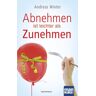 Abnehmen Ist Leichter Als Zunehmen - Andreas Winter, Kartoniert (TB)