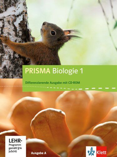 Prisma Biologie / Schülerbuch mit Schüler-CD-ROM 5./6. Schuljahr: Ausgabe A - Differenzierende Ausgabe