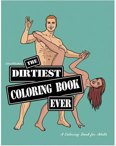 Wood Rocket The Dirtiest Colouring Book Ever