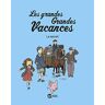 Les Grandes Grandes Vacances, Tome 02: Le Secret (Les Grandes Grandes Vacances (2))