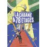 La Cabane À 13 Étages : La Cabane À 78 Étages