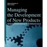 Rosenau, Milton D. Managing Development New Products: Achieving Speed And Quality Simultaneously Through Multifunctional Teamwork