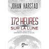 172 Heures Sur La Lune