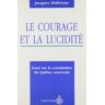 Le Courage Et La Lucidite