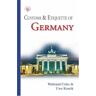 Waltraud Coles Germany: Customs And Etiquette (Simple Guides Customs And Etiquette)