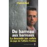 Patrick Keil Du Barreau Aux Barreaux