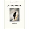 Lumieres du Sud Jeu De Miroir