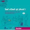 Stephen Fox Taal Vitaal Op School 1: Niederländisch Für Die Sekundarstufe I / 2 Audio-Cds