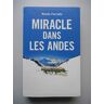 Miracle Dans Les Andes