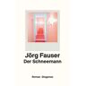 Jörg Fauser Der Schneemann