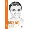 Wei Chen Jack Ma And Alibaba (China'S Entrepreneurs)