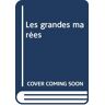 Les Grandes Mar�es