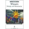 Hans Mohr Wissen - Prinzip Und Ressource