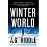 Riddle, A. G. Winter World (The Long Winter, Band 1)