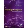 Ashok Jashapara Knowledge Management: An Integral Approach: An Integrated Approach