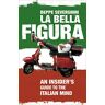 Beppe Severgnini La Bella Figura