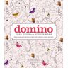 Editors of domino Domino: Your Guide To A Stylish Home (Domino Books)