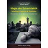 Meyer, Claus Dieter Magie Der Schachtaktik: Intuition, Fantasie & Präzision