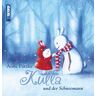 Anne Pätzke Kulla Und Der Schneemann