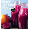 200 Recettes Détox