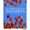 Das Große Buch Der Desserts